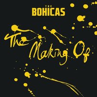 The Making Of - The Bohicas
