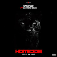 Homicide - Sarkodie, La Meme Gang