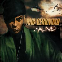 I'm Up Now - Mic Geronimo