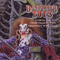 Share the Kill - Dangerous Toys