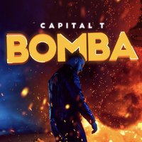 Bomba - Capital T