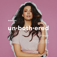 Unbothered - Ricki-Lee