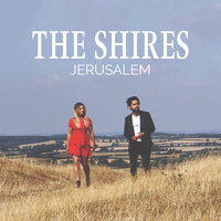 Jerusalem - The Shires