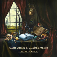 Electric Blanket - Amanda Palmer, Jason Webley