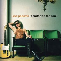 Don't Bear Down On Me (I'm Here To Steal The Show) - Ana Popovic