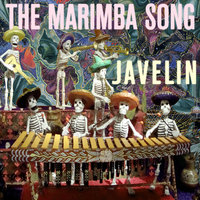 The Marimba Song - Javelin