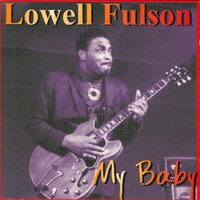 Why Don't We Do It In The Road - Lowell Fulson