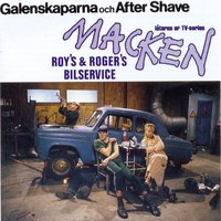 Macken - Galenskaparna & After Shave, Björn Skifs