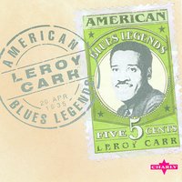 Blues Before Sunrise - Original - Leroy Carr