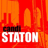 I'd Rather Be An Old Man - Candi Staton