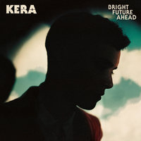 Bright Future Ahead - Kera, Devendra Banhart