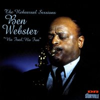 The Song Is Ended - Ben Webster