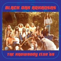 Hold Me Down - Black Oak Arkansas