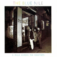 Stay - The Blue Nile