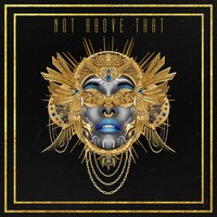 Not Above That - Dawn Richard