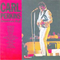 Bopping The Blues - Carl Perkins