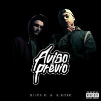 Aviso Prévio - Silva G, K.Otic, FdAN