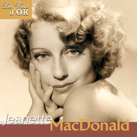 Chant d'amour indien [From "Rose-Marie"] - Jeanette MacDonald