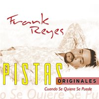 Dame Algo De Tí - Frank Reyes