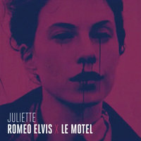 Juliette - Roméo Elvis, Le Motel