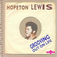 Grooving Out On Life - Original - Hopeton Lewis