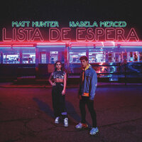 Lista De Espera - Matt Hunter, Isabela Merced