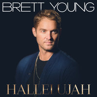Hallelujah - Brett Young