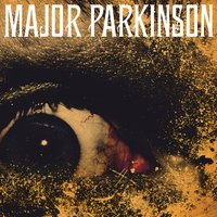 Pretty Eyes, Pretty Eyes! - Major Parkinson