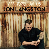 All Eyes On Us - Jon Langston
