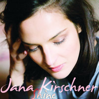 Shine - Jana Kirschner