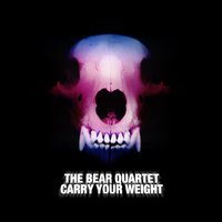 Carry Your Weight - M.A. Numminen, The Bear Quartet