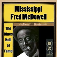 Leevee Camp Blues - Mississippi Fred McDowell