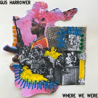 Where We Were - Gus Harrower, Rush Midnight