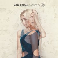 Ogień - Maja Koman, GrubSon