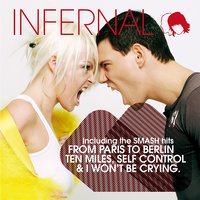 I Won't Be Crying - Infernal