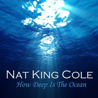 Is You Is Or Is You Ain't My Baby - Nat King Cole