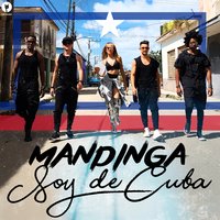 Soy de Cuba - Mandinga