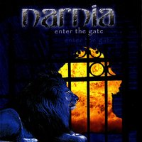 Enter the Gate - Narnia