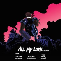 All My Love - Major Lazer, The Shin Sekaï, Ariana Grande