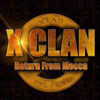 To the East - X-Clan, Abstract Rude, YZ