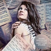 Kiedy tylko spojrzę - Sylwia Grzeszczak, Sound'n'Grace