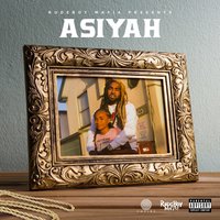 Asiyah - D-Lo, Mike Finesse
