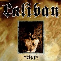Love Taken Away - Caliban