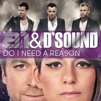 Do I Need a Reason - A1, D'Sound, A1, D'Sound