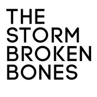 Broken Bones - The Storm