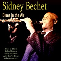 Quincy Street Stomp (Blame It on the Blues) - Sidney Bechet