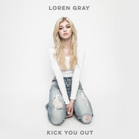 Kick You Out - Loren Gray
