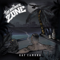 In meiner Zone 2.0 - RAF Camora