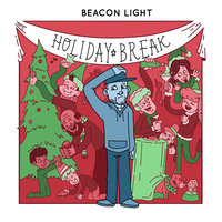 Holiday Break - Beacon Light