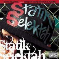 What Would You Do!? - Statik Selektah